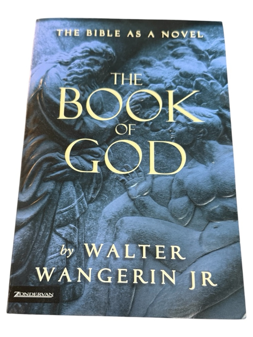 The Book of God by Walter Wangerin Jr. - Bible as a Novel